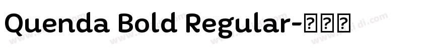 Quenda Bold Regular字体转换